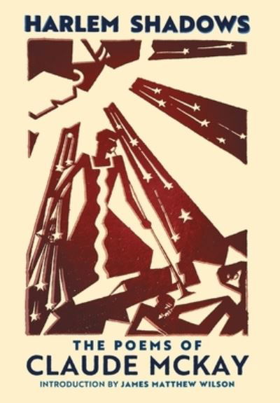 Cover for Claude McKay · Harlem Shadows: The Poems of Claude McKay (Gebundenes Buch) (2021)