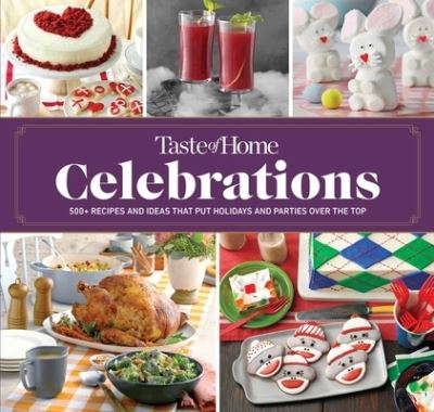 Cover for Taste of Home · Taste of Home Celebrations (Hardcover Book) (2021)