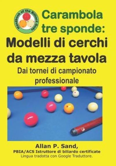 Cover for Allan P Sand · Carambola Tre Sponde - Modelli Di Cerchi Da Mezza Tavola (Paperback Book) (2019)