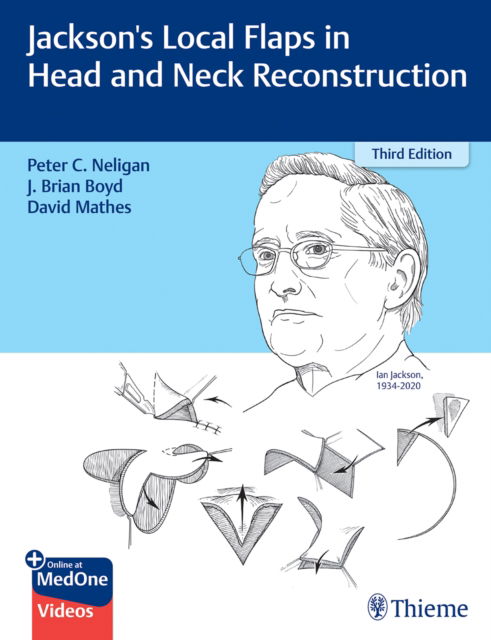 Cover for Neligan, Peter, MD · Jackson's Local Flaps in Head and Neck Reconstruction (Book) (2022)