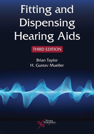 Cover for Brian Taylor · Fitting and Dispensing Hearing Aids (Paperback Book) [3 New edition] (2020)