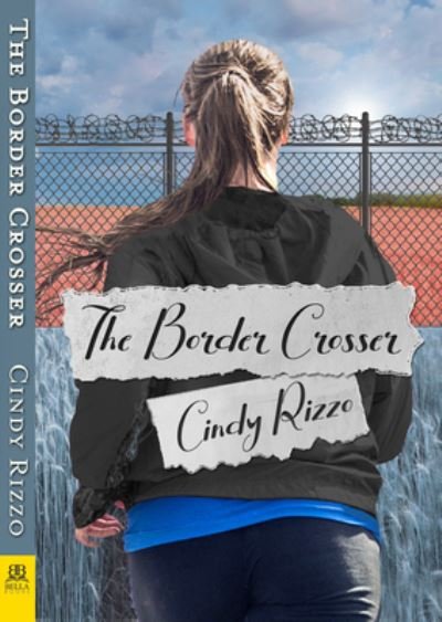 Cover for Cindy Rizzo · The Border Crossing (Taschenbuch) (2022)