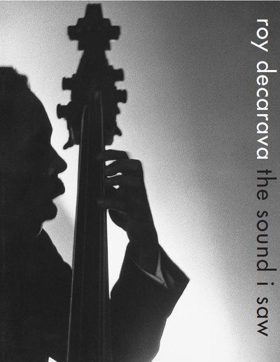 Cover for Radiclani Clytus · Roy DeCarava: the sound i saw (Gebundenes Buch) (2019)