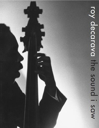 Cover for Radiclani Clytus · Roy DeCarava: the sound i saw (Hardcover Book) (2019)