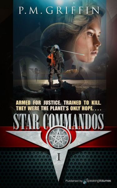 Cover for P. M. Griffin · Star Commandos (Bok) (2020)