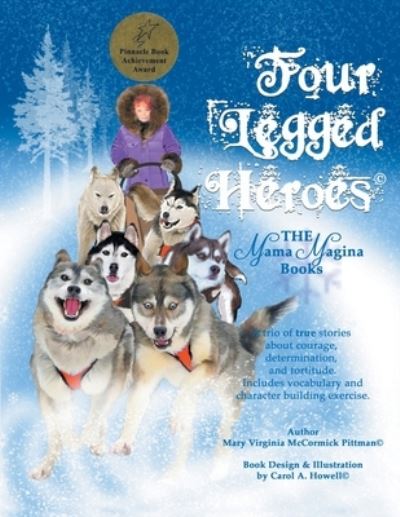 Cover for Mary Virginia McCormick Pittman · Four Legged Heroes (Paperback Book) (2020)