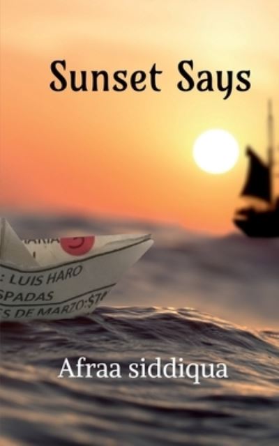 Cover for Afraa Siddiqua · Sunset Says (Pocketbok) (2020)