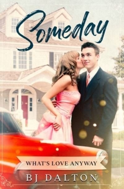 Cover for B J Dalton · Someday (Paperback Book) (2021)