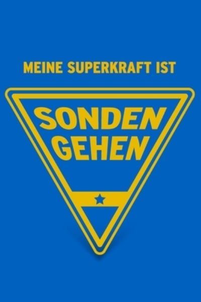 Cover for Herz Geschenkbuch · Meine Superkraft ist Sondengehen (Paperback Book) (2019)