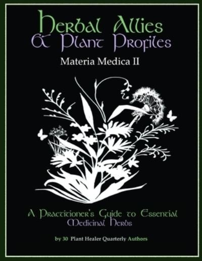 Cover for Kiva Rose Hardin · Herbal Allies and Plant Profiles (Paperback Book) (2019)