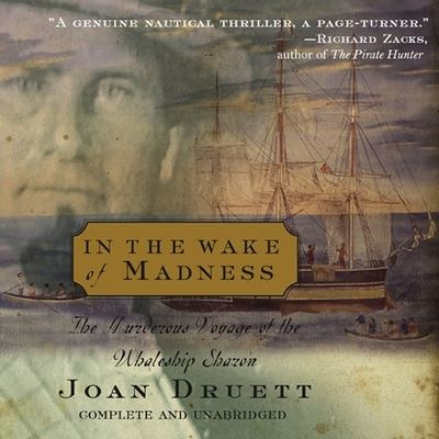 Cover for Joan Druett · In the Wake of Madness (CD) (2006)