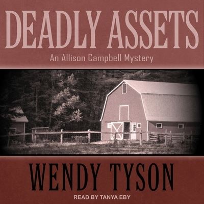 Deadly Assets - Wendy Tyson - Musik - Tantor Audio - 9781665244107 - 18 januari 2018