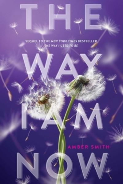 The Way I Am Now - The Way I Used to Be - Amber Smith - Livres - Margaret K. McElderry Books - 9781665947107 - 7 novembre 2023