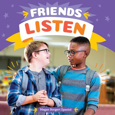 Cover for Megan Borgert-Spaniol · Friends Listen (Book) (2022)