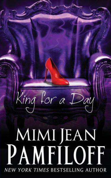 Cover for Mimi Jean Pamfiloff · King for a Day (Paperback Book) (2015)