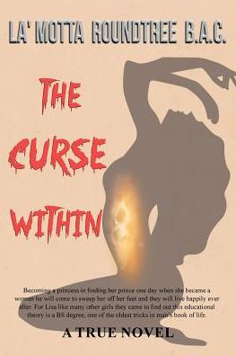 Cover for La' Motta Roundtree · The Curse Within (Paperback Book) (2016)