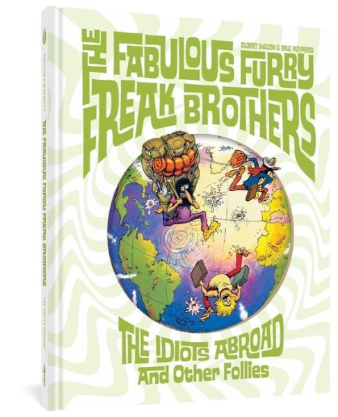 Cover for Gilbert Shelton · Fabulous Furry Freak Brothers (Book) (2022)