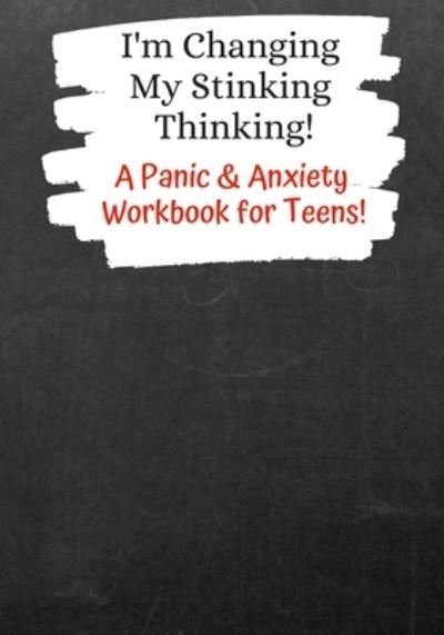 Cover for T2 Workbooks Inc · I'm Changing My Stinking Thinking (Paperback Book) (2019)