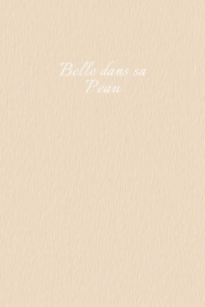 Cover for Mon Petit Carnet Edition · Belle dans sa peau (Paperback Book) (2019)