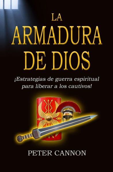 Cover for Peter Cannon · La Armadura de Dios (Paperback Book) (2019)