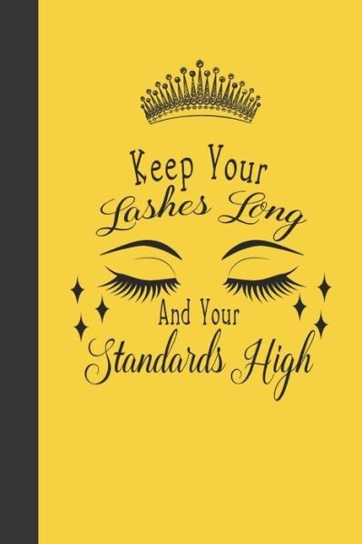 Cover for Emorie Alyse · Keep Your Lashes Long And Your Standards High (Paperback Bog) (2019)