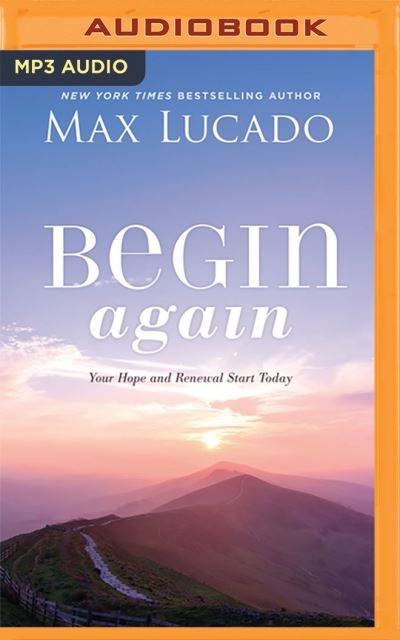 Cover for Max Lucado · Begin Again (CD) (2020)