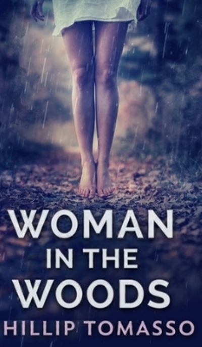 Cover for Phillip Tomasso · Woman In The Woods (Hardcover Book) (2021)