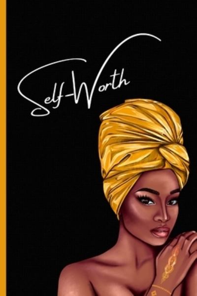 Cover for Jeketa Starks Shavers · Self Worth (Paperback Book) (2022)