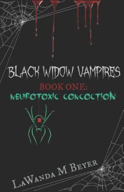 Cover for Lawanda M Beyer · Black Widow Vampires (Paperback Book) (2018)