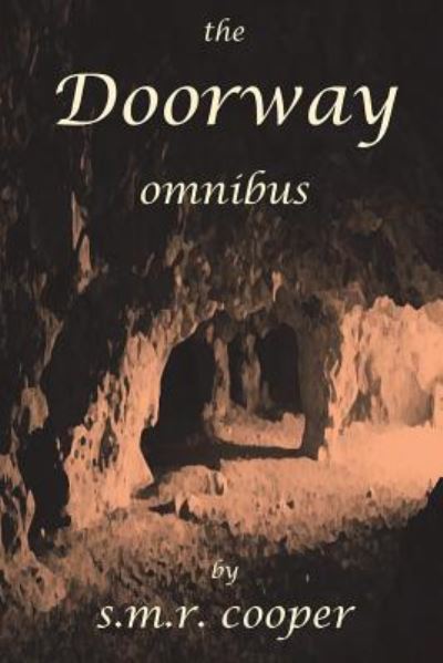 Cover for S M R Cooper · The Doorway Omnibus (Paperback Book) (2018)