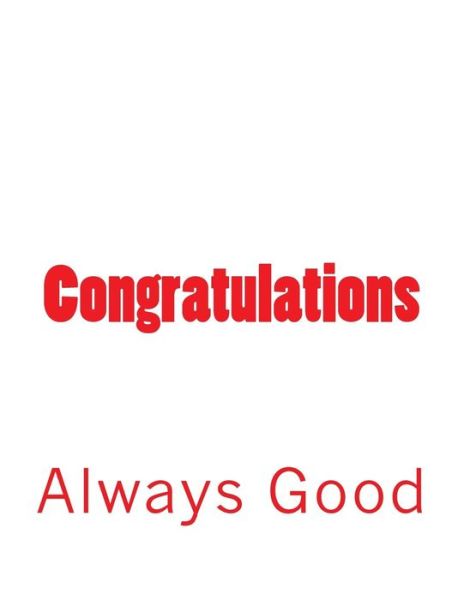 Cover for Always Good · Congratulations (Paperback Book) (2018)