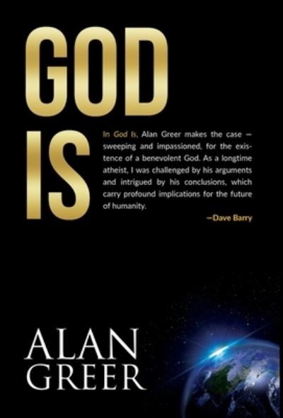 Cover for Alan G Greer · God Is (Hardcover Book) (2019)