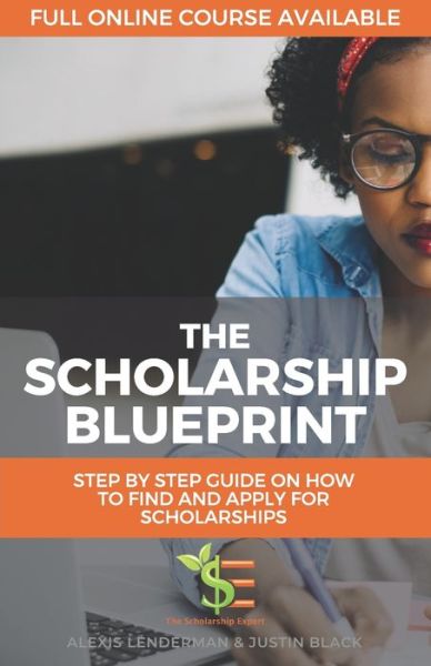 Cover for Justin Black · The Scholarship Blueprint (Paperback Book) (2020)
