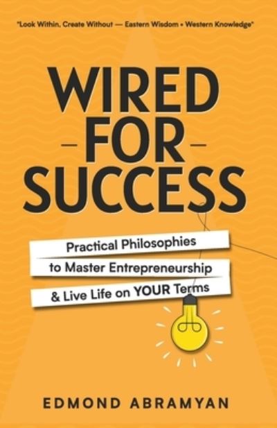 Cover for Edmond Abramyan · Wired for Success (Paperback Book) (2022)