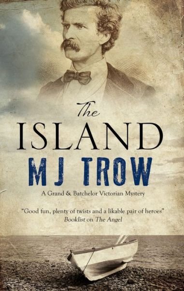 Cover for M.J. Trow · The Island - A Grand &amp; Batchelor Victorian Mystery (Pocketbok) [Main edition] (2018)