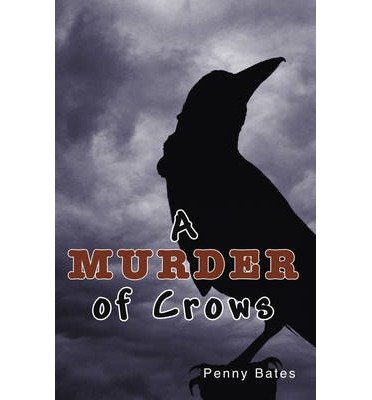 Cover for Bates Penny (Penny Bates) · A Murder of Crows - Shades (Paperback Book) [Revised edition] (2019)