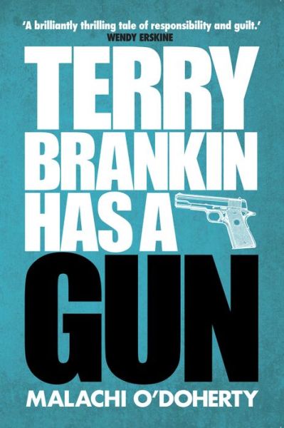 Cover for Malachi O'Doherty · Terry Brankin Has a Gun (Pocketbok) (2020)