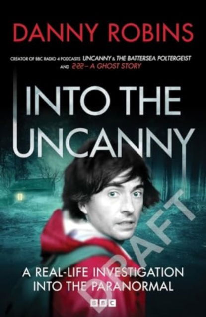 Cover for Danny Robins · Into the Uncanny (Paperback Book) (2024)