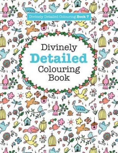 Cover for Elizabeth James · Divinely Detailed Colouring Book 7 (Paperback Bog) (2016)