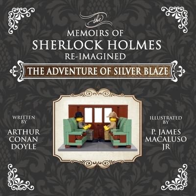 Cover for Sir Arthur Conan Doyle · The Adventure of Silver Blaze - The Adventures of Sherlock Holmes Re-Imagined - Sherlock Holmes Re-Imagined (Paperback Book) (2020)