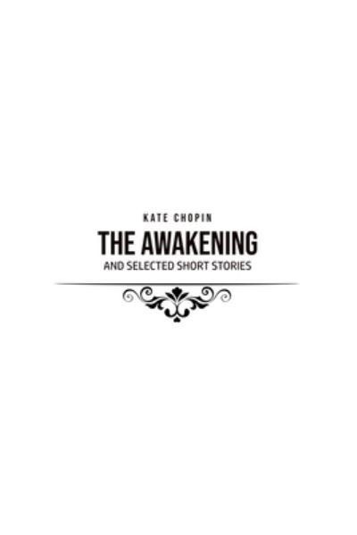 Cover for Kate Chopin · The Awakening (Paperback Book) (2020)