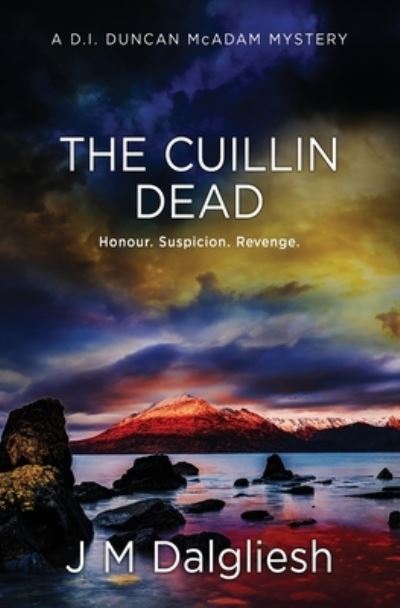 Cover for J M Dalgliesh · The Cuillin Dead: A D.I. Duncan McAdam Mystery - The Misty Isle (Paperback Book) (2024)