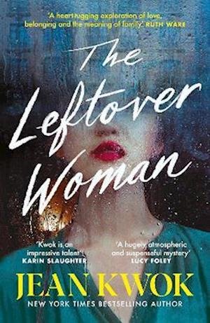 Cover for Jean Kwok · The Leftover Woman (Hardcover bog) [Main edition] (2023)