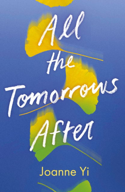 All the Tomorrows After - Joanne Yi - Books - Oneworld Publications - 9781836431107 - August 21, 2025