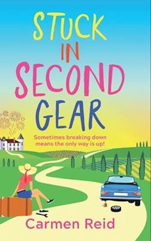 Cover for Carmen Reid · Stuck in Second Gear: A Sassy, Laugh-Out-Loud Journey to Self-Discovery (Hardcover Book) (2024)