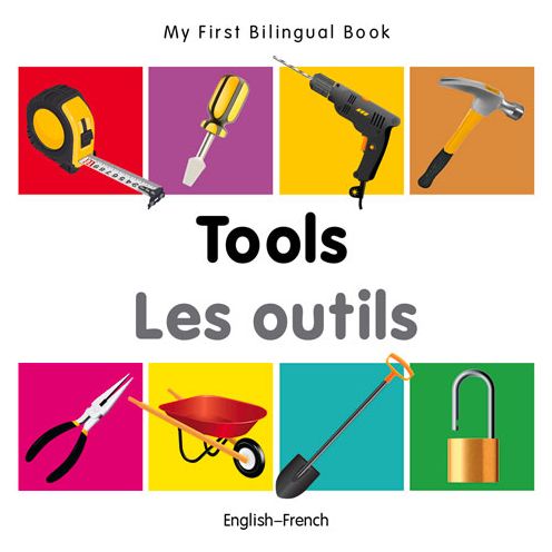 Cover for Milet · My First Bilingual Book -  Tools (English-French) - My First Bilingual Book (Board book) [French, Brdbk Blg edition] (2014)