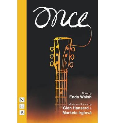 Cover for Enda Walsh · Once: The Musical - NHB Modern Plays (Paperback Book) [New edition] (2013)