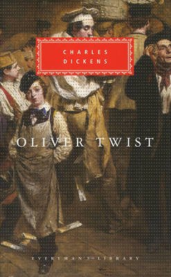 Cover for Charles Dickens · Oliver Twist - Everyman's Library CLASSICS (Hardcover bog) (1992)