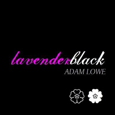 Cover for Adam Lowe · Lavenderblack (Paperback Book) (2009)