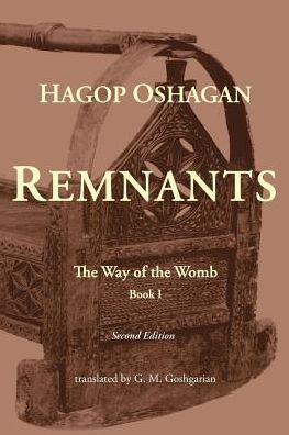 Cover for Hagop Oshagan · Remnants (Paperback Book) (2014)